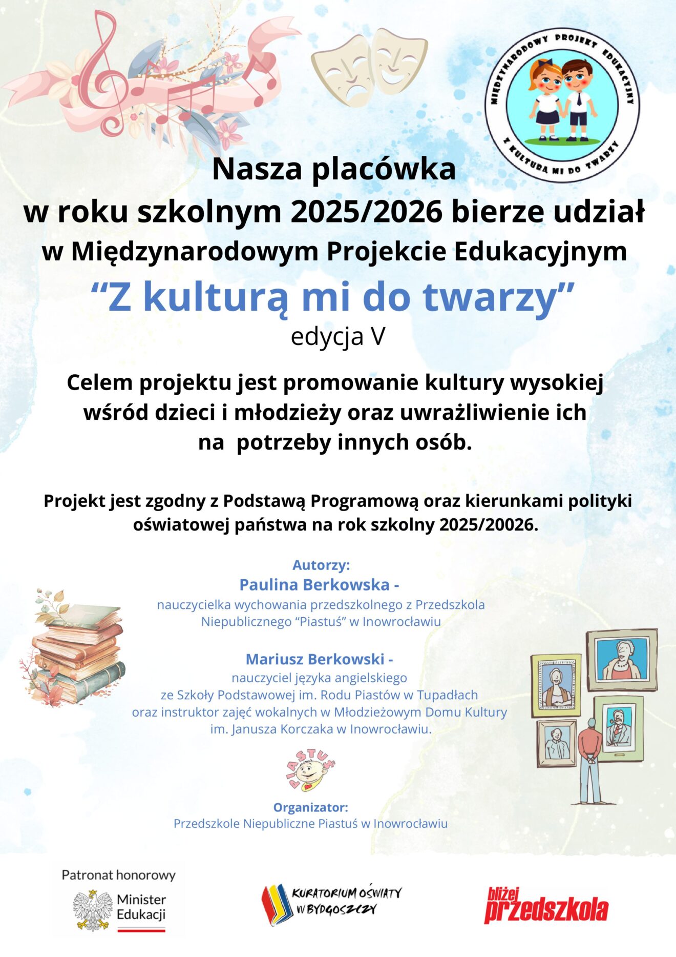 Plakat Międzynarodowego Projektu Edukacyjnego “Z kulturą mi do twarzy”.